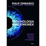 Pszichol&oacute;gia mindenkinek 4. - Zavarok - Ter&aacute;pi&aacute;k - Stressz - Strat&eacute;gi&aacute;k - Philip Zimbardo