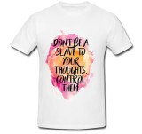 Cumpara ieftin Tricou &quot; Nu fi scavul gandurilor tale &quot;