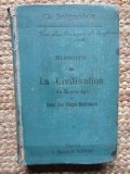 Histoire de la civilisation (Moyen Age et temps modernes) / Ch. Seignobos