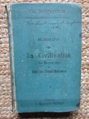 Histoire de la civilisation (Moyen Age et temps modernes) / Ch. Seignobos
