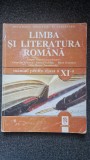 LIMBA SI LITERATURA ROMANA. Manual pentru clasa a XI-a - Negrici, Clasa 11, Limba Romana
