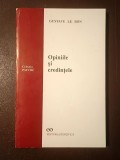 Gustave Le Bon - Opiniile și credințele