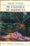 Cumpara ieftin Pe falezele de marmura - Ernst Junger