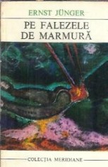 Pe falezele de marmura - Ernst Junger