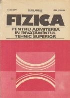 Fizica pentru admiterea in invatamantul tehnic superior foto