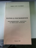 Elitism si postmodernism - Adrian Dinu Rachieru, Garuda-Art, Studii literare