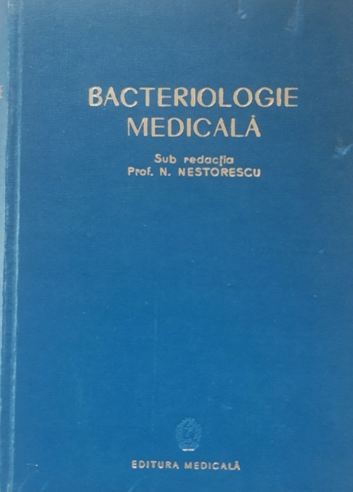 BACTERIOLOGIE MEDICALA - N. NESTORESCU