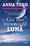 Cumpara ieftin Ce mai intunecata luna | Anna Todd