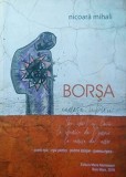 Nicoară Mihali - Borșa, Cămașa iubirii - Poezie, Ed. Maria Montessori, 2018, Ioan Marchis, Rom&acirc;nă, Engleză, Franceză, Spaniolă