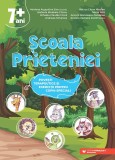 Şcoala Prieteniei. Poveşti terapeutice şi exerciţii pentru copiii speciali. 7+