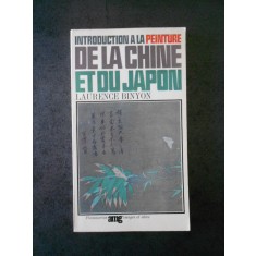 LAURENCE BINYON - INTRODUCTION A LA PEINTURE DE LA CHINE ET DU JAPON