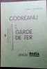 PAUL GUIRAUD: CODREANU ET LA GARDE DE FER (1940) [EDITIA A II-A/COLECTIA DACIA]