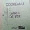 PAUL GUIRAUD: CODREANU ET LA GARDE DE FER (1940) [EDITIA A II-A/COLECTIA DACIA]