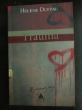 Trauma- Helene Duffau
