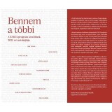 Bennem a t&ouml;bbi - B&eacute;k Timur-Bene Zolt&aacute;n-Iancu Laura-K&uuml;rti L&aacute;szl&oacute;-L&ouml;v&eacute;tei L&aacute;z&aacute;r L&aacute;s