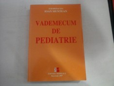 VADEMECUM DE PEDIATRIE - IOAN MUNTEAN