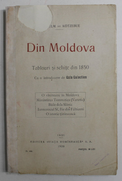 DIN MOLDOVA. TABLOURI SI SCHITE DIN 1850 de WILHELM DE KOTZEBUE - IASI, 1920
