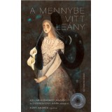 A mennybe vitt le&aacute;ny - Női sorsok a ballad&aacute;k t&uuml;kr&eacute;ben - Koll&aacute;r-Klemencz L&aacute;szl&oacute;