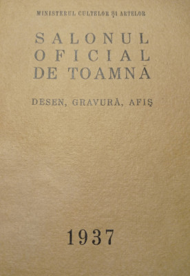 SALONUL OFICIAL 1937, Desen, Gravura, Afis foto