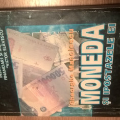 Moneda si ipostazele ei - Gheorghe Manolescu (Editura Economica, 1997)
