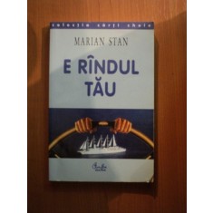 E RANDUL TAU de MARIAN STAN