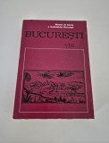 Bucuresti Materiale de istorie si muzeografie Volumul 8