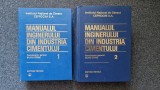 MANUALUL INGINERULUI DIN INDUSTRIA CIMENTULUI - Silviu Opris (2 volume)