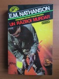 E. M. Nathanson - Un razboi murdar