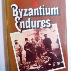 BYZANTIUM ENDURES by MICHAEL MOORCOCK , 1984