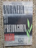 Bătr&acirc;netea și prelungirea vieții - N. Zahataria