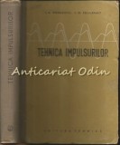 Cumpara ieftin Tehnica Impulsurilor - L. A. Meerovici, L. G. Zelicenko, 1970, Mario Vargas Llosa