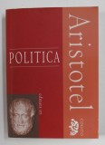 POLITICA de ARISTOTEL , 2001 - EDITIE BILINGVA