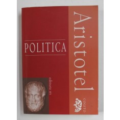 POLITICA de ARISTOTEL , 2001 - EDITIE BILINGVA