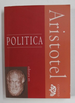 POLITICA de ARISTOTEL , 2001 - EDITIE BILINGVA foto