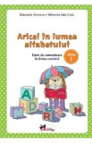 Aricel in lumea alfabetului - Clasa 1 - Caiet - Manuela Dinescu, Mihaela Ada Radu
