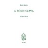 A F&ouml;ld szava 2016-2019 - Kiss Ir&eacute;n