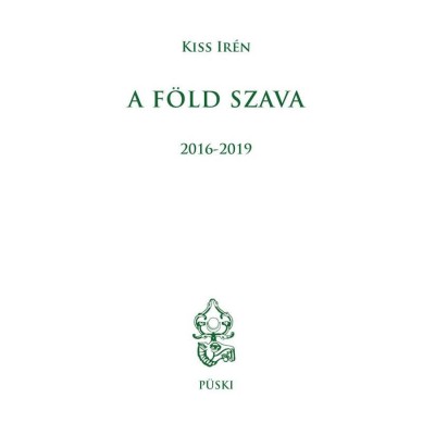 A F&amp;ouml;ld szava 2016-2019 - Kiss Ir&amp;eacute;n foto