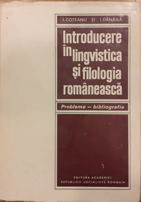 Introducere in lingvistica si filologia romaneasca Probleme, bibliografie foto