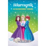 H&oacute;hercegnők 4. - Az elvar&aacute;zsolt v&iacute;zes&eacute;s - Astrid Foss