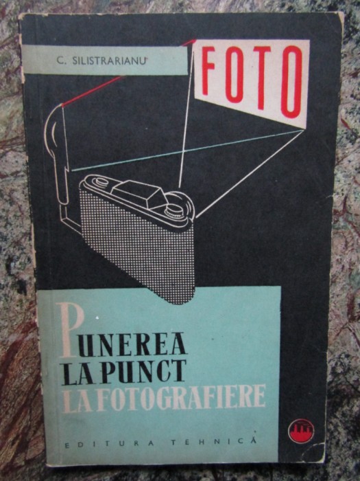 PUNEREA LA PUNCT LA FOTOGRAFIERE-C. SILISTRARIANU