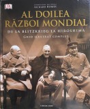 Richard Homes - Al doilea razboi mondial. De la Blitzkrieg la Hiroshima. Ghid