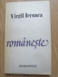 Virgil Ierunca - Romaneste - Editura: Humanitas : 1991