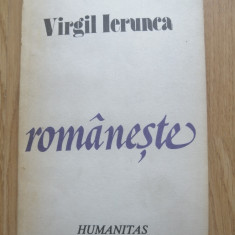 Virgil Ierunca - Romaneste - Editura: Humanitas : 1991