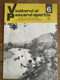 Revista Vanatorul si pescarul sportiv nr. 6 / 1977 / R1P1P