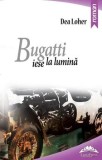 Cumpara ieftin Bugatti iese la lumina/Dea Loher