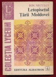Ion Neculce, "Letopisetul Tarii Moldovei" - Editura Albatros, 1986