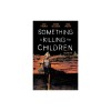 Something Is Killing the Children Vol. 5
