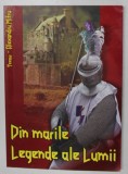 DIN MARILE LEGENDE ALE LUMII de ALEXANDRU MITRU, ilustratii de VALENTIN TANASE, 2012