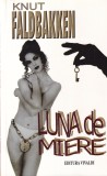 Knut Faldbakken - Luna de miere