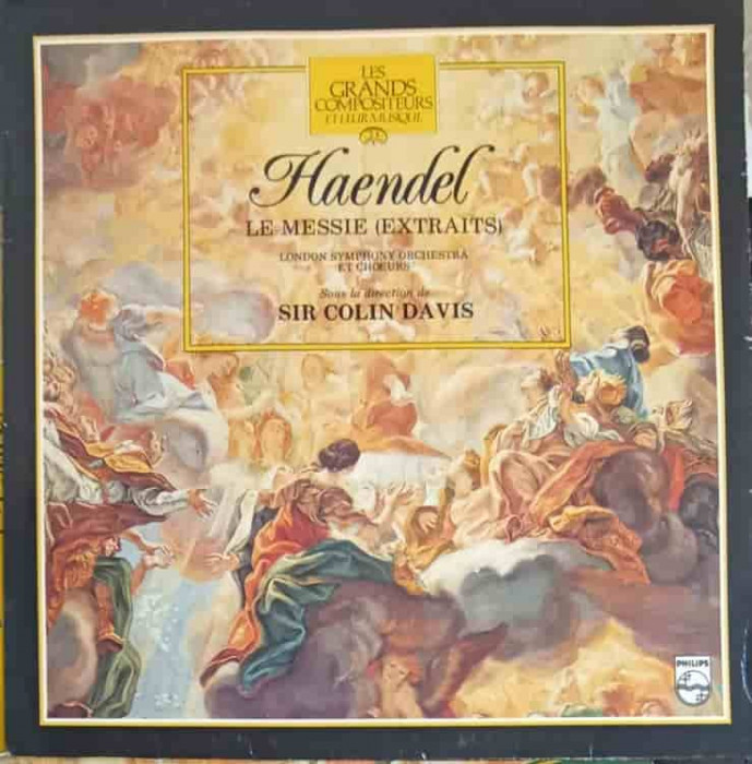 Disc vinil, LP. Le Messie (Extraits)-Handel, London Symphony Orchestra And Choir Conducted By Colin Davis